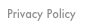 Privacy Policy